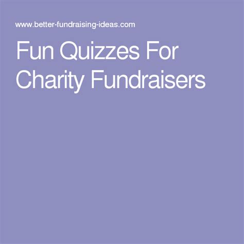 Fun Quizzes for Charity Fundraisers .